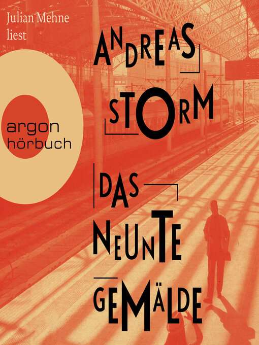 Title details for Das neunte Gemälde--Die Lennard-Lomberg-Reihe, Band 1 (Ungekürzte Lesung) by Andreas Storm - Wait list